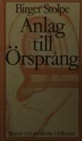 Anlag till &Ouml;rspr&aring;ng : besv&auml;r och anf&auml;ktelse i folkmun