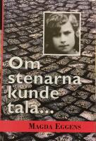 Om stenarna kunde tala