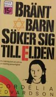 Br&auml;nt barn s&ouml;ker sig till elden