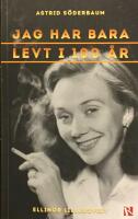 Jag har bara levt i 100 &aring;r