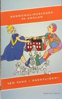 Kommunaliseringen av skolan : vem vann - egentligen?