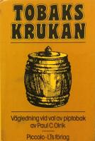 Tobakskrukan : v&auml;gledning vid val av piptobak
