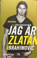 Jag &auml;r Zlatan Ibrahimovic : min historia