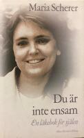 Du &auml;r inte ensam : En l&auml;kebok f&ouml;r sj&auml;len