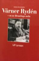 V&auml;rner Ryd&eacute;n - en av Brantings m&auml;n