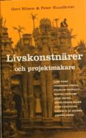 Livskonstn&auml;rer och projektmakare