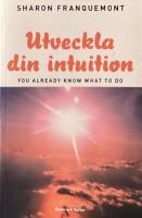 Utveckla din intuition