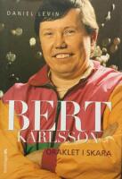 Bert Karlsson : oraklet i Skara