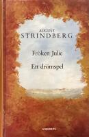 Fr&ouml;ken Julie : Ett dr&ouml;mspel
