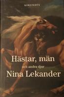 H&auml;star, m&auml;n och andra djur