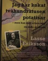 Jag har kokat tv&aring;hundratusen potatis - men kan inte erinra mig en enda av dessa