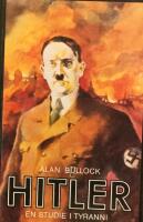 Hitler : En studie i tyranni
