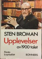 Upplevelser av 1900-talet : f&ouml;rsta kvartseklet