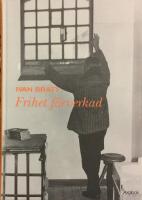 Frihet f&ouml;rverkad
