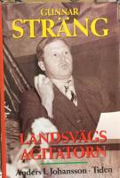Gunnar Str&auml;ng : landsv&auml;gsagitatorn