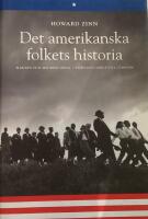 Det amerikanska folkets historia : makten och medborgarna fr&aring;n Columbus till Clinton