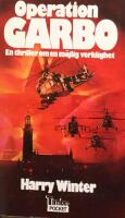 Operation Garbo : en thriller om en m&ouml;jlig verklighet