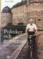Politiker och gentleman : en bok om Henry Allard