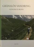 Gr&auml;nsl&ouml;s vandring genom Europa