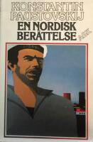 En nordisk ber&auml;ttelse : med kort sj&auml;lvbiografi av f&ouml;rf