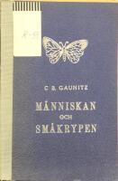 M&auml;nniskan och sm&aring;krypen 