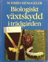 Biologiskt v&auml;xtskydd i tr&auml;dg&aring;rden