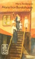 Maria fr&aring;n Borstahusen : dokument&auml;rroman
