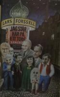 Jag st&aring;r h&auml;r p&aring; ett torg : Lars Forssells s&aring;ngbok