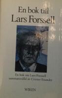 En bok till Lars Forssell : en bok om Lars Forssell
