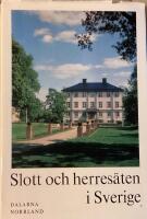 Slott och herres&auml;ten i Sverige - Dalarna - Norrland