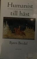 Humanist till h&auml;st : en bok om Michel de Montaigne