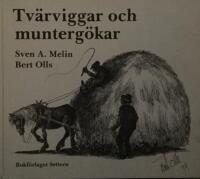 Tv&auml;rviggar och munterg&ouml;kar : om v&auml;rml&auml;ndska original