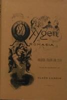 Oxygen och Aromasia : [bilder fr&aring;n &aring;r 2378, efter en fr&auml;mmande id&eacute;]