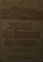 Sveriges fasta fornl&auml;mningar fr&aring;n hednatiden