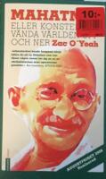 Mahatma! : eller konsten att v&auml;nda v&auml;rlden upp och ner