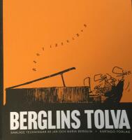 Berglins tolva : samlade teckningar av Jan och Maria Berglin