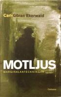 Motljus : marginalanteckningar