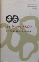 21 kyrkof&auml;der : historien om hur kristendomen formades