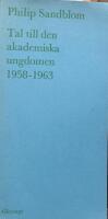 Tal till den akademiska ungdomen 1958-1963