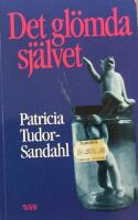 Det gl&ouml;mda sj&auml;lvet