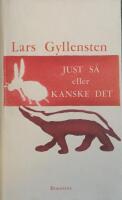 Just s&aring; eller kanske det - ur arbetsanteckningarna