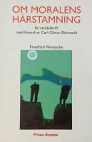 Om moralens h&auml;rstamning - [en stridsskrift]