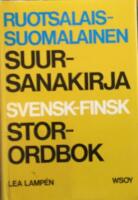 Ruotsalais-suomalainen suursanakirja : Svensk-finsk storordbok
