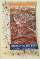 Historien om Jerusalem - en stad - tre religioner