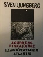&Aring;gubbens fiskaf&auml;nge : med tr&auml;snitt av f&ouml;rfattaren