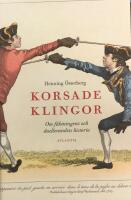 Korsade klingor - om f&auml;ktningens och duellerandets historia