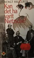Kan det ha varit Nietzsche?