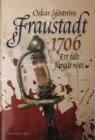 Fraustadt 1706 : ett f&auml;lt f&auml;rgat r&ouml;tt
