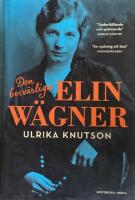 Den besv&auml;rliga Elin W&auml;gner