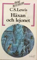 H&auml;xan och lejonet - [den andra ber&auml;ttelsen om landet Narnia]
